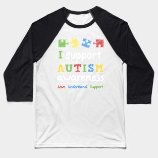 Support Autism Awareness Puzzle Pieces Baseball T-Shirt